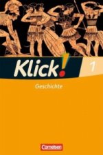 Klick! Geschichte - Fachhefte für alle Bundesländer - Ausgabe 2008 - Band 1. Bd.1