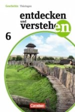 Entdecken und verstehen - Geschichtsbuch - Thüringen 2012 - 6. Schuljahr