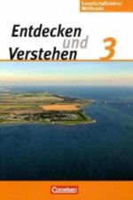 Entdecken und verstehen - Gesellschaftslehre/Weltkunde - Hamburg, Mecklenburg-Vorpommern, Niedersachsen und Schleswig-Holstein - Band 3: 9./10. Schulj