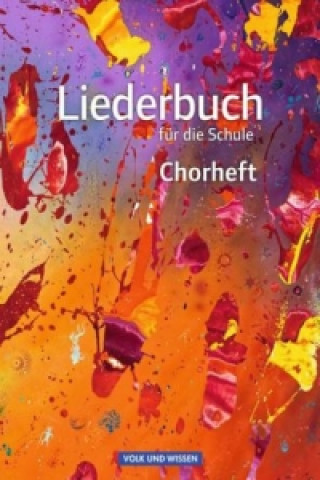 Liederbuch für die Schule - Für das 5. bis 13. Schuljahr - Allgemeine Ausgabe