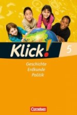 Klick! Geschichte, Erdkunde, Politik - Westliche Bundesländer - 5. Schuljahr