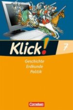 Klick! Geschichte, Erdkunde, Politik - Westliche Bundesländer - 7. Schuljahr