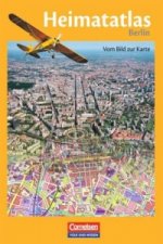 Heimatatlas für die Grundschule - Vom Bild zur Karte - Berlin