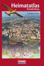 Heimatatlas für die Grundschule - Vom Bild zur Karte - Brandenburg - Ausgabe 2008