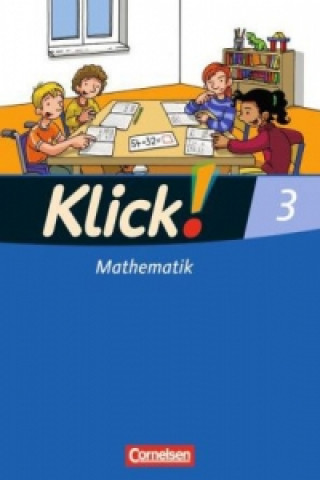 Klick! Mathematik - Unterstufe - Alle Bundesländer - Förderschule - 3. Schuljahr