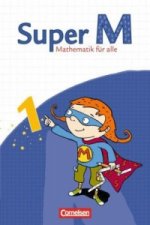 Super M - Mathematik für alle - Ausgabe Westliche Bundesländer (außer Bayern) - 2008 - 1. Schuljahr