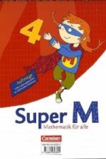Super M - Mathematik für alle - Östliche Bundesländer und Berlin - 4. Schuljahr