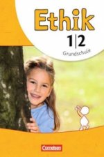 Ethik - Grundschule - Neubearbeitung - 1./2. Schuljahr