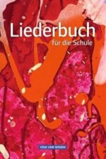 Liederbuch für die Schule - Für das 5. bis 13. Schuljahr - Allgemeine Ausgabe