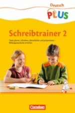 Deutsch plus - Grundschule - Schreibtrainer - 2. Schuljahr