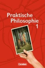 Praktische Philosophie - Nordrhein-Westfalen - Band 1