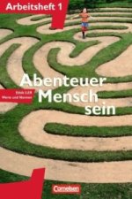 Abenteuer Mensch sein - Arbeitshefte - zu allen Ausgaben - Band 1