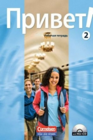 Privet! (Hallo!) - Russisch als 3. Fremdsprache - Ausgabe 2009 - B1: Band 2