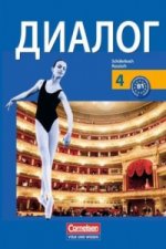 Dialog - Lehrwerk für den Russischunterricht - Russisch als 2. Fremdsprache - Ausgabe 2008 - 4. Lernjahr