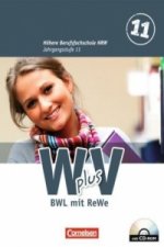 Wirtschaft für Fachoberschulen und Höhere Berufsfachschulen - W plus V - Höhere Berufsfachschule Nordrhein-Westfalen - Band 1: 11. Jahrgangsstufe