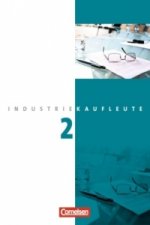 Industriekaufleute - Aktuelle Ausgabe - 2. Ausbildungsjahr: Lernfelder 6-9