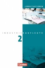 Industriekaufleute - Aktuelle Ausgabe - 2. Ausbildungsjahr: Lernfelder 6-9