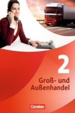 Groß- und Außenhandel - Kaufleute Groß- und Außenhandel - Band 2