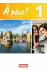 À plus ! - Französisch als 1. und 2. Fremdsprache - Ausgabe 2012 - Band 1