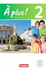 À plus ! - Französisch als 1. und 2. Fremdsprache - Ausgabe 2012 - Band 2