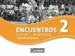 Encuentros - Método de Español - Spanisch als 3. Fremdsprache - Ausgabe 2010 - Band 2