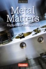 Metal Matters - Englisch für Metallberufe - Second Edition - B1