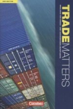 Trade Matters - Englisch für Groß- und Außenhandelskaufleute - Third Edition - A2-B2