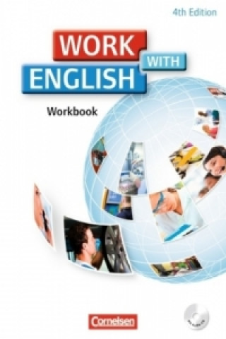 Work with English - 4th edition - Allgemeine Ausgabe - A2/B1
