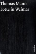 Lotte in Weimar, m. Kommentar, 2 Bde.