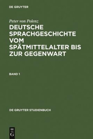 Deutsche Sprachgeschichte vom Spatmittelalter bis zur Gegenwart