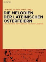 Die Melodien der lateinischen Osterfeiern