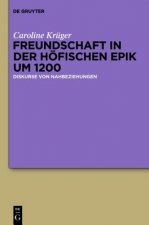 Freundschaft in der hoefischen Epik um 1200
