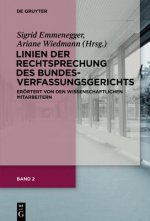 Linien der Rechtsprechung des Bundesverfassungsgerichts - eroertert von den wissenschaftlichen Mitarbeiterinnen und Mitarbeitern, Band 2, Linien der R