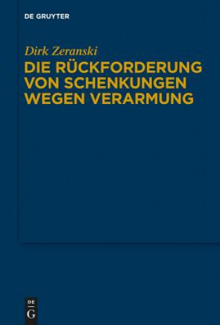 Ruckforderung von Schenkungen wegen Verarmung