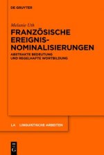 Franzoesische Ereignisnominalisierungen