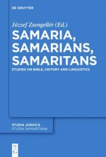 Samaria, Samarians, Samaritans