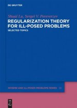 Regularization Theory for Ill-posed Problems