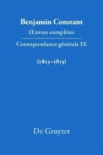 Correspondance générale 1813-1815. Bd.9