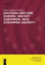 Deutschland und Europa: Wachst zusammen, was zusammen gehoert?