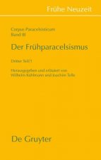 Der Frühparacelsismus / Teil 3, 2 Teile. Tl.3