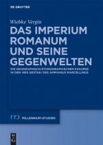 Das Imperium Romanum Und Seine Gegenwelten