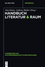 Handbuch Literatur & Raum