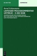 Leipziger Praxiskommentar Untreue -  266 StGB