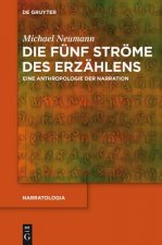 funf Stroeme des Erzahlens
