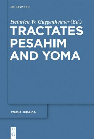 Tractates Pesahim and Yoma