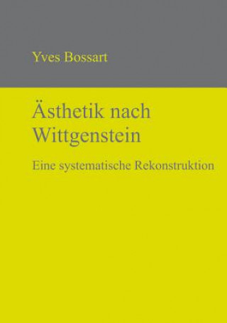 AEsthetik nach Wittgenstein