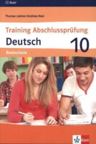 Training Abschlussprüfung Deutsch. Realschule