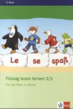 Flüssig lesen lernen 2/3. Für das Üben zu Hause