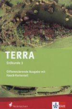 TERRA Erdkunde 3. Differenzierende Ausgabe mit Haack-Kartenteil Niedersachsen