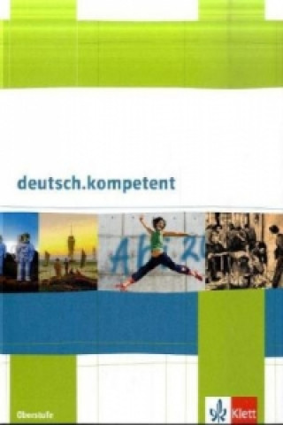 deutsch.kompetent. Allgemeine Ausgabe, m. 1 CD-ROM